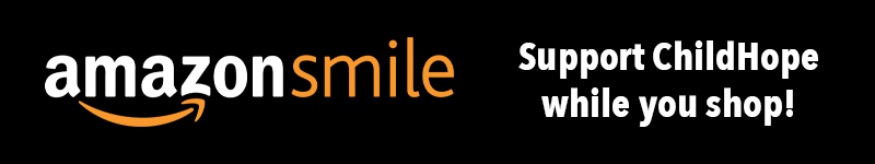 support ChildHope while you shop with AmazonSmile